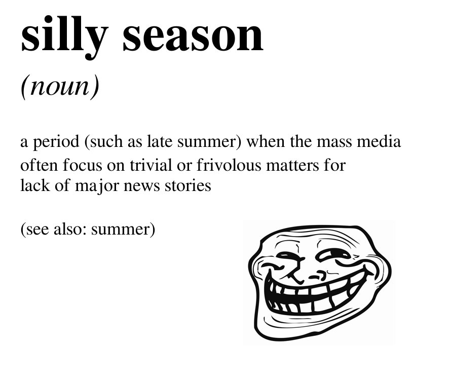 The definition of silly season